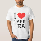 Ich Liebe dunklen Tee (Vorderseite)