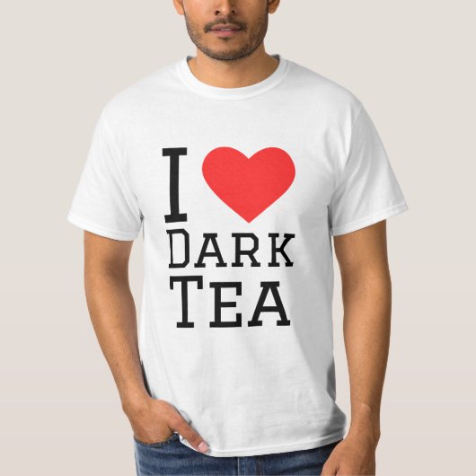 Ich Liebe dunklen Tee (Vorderseite)