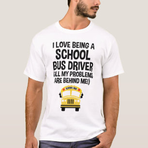 Ich Liebe ein Schulbusfahrer Funny zu sein T-Shirt