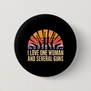 Ich liebe eine Frau mehrere Waffen Ehemann Lustige Button