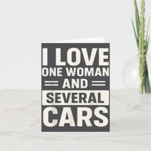 Ich liebe eine Frau und mehrere lustige Autoliebha Karte