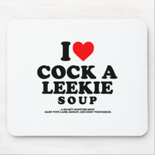 Ich liebe eine schottische Lauchsuppe, Huhn Lauch  Mousepad