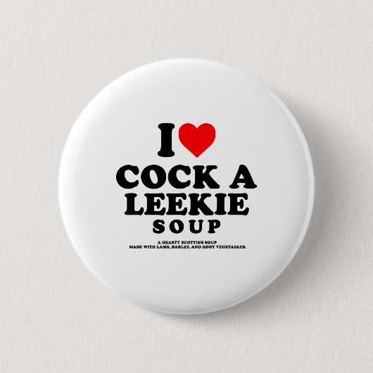 Ich liebe eine schottische Lauchsuppe, schottische Button (Vorderseite)