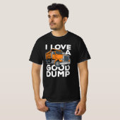 Ich Liebe einen guten, dumpfen, lustigen Truckfahr T-Shirt (Vorne ganz)
