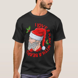 Ich Liebe einen Mann mit Bart Hipster Weihnachtsma T-Shirt