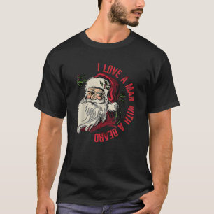 Ich Liebe einen Mann mit Bart Weihnachten Weihnach T-Shirt