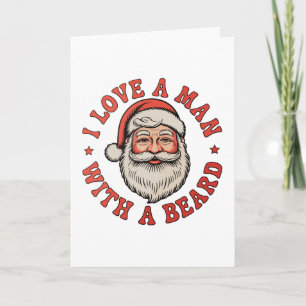 Ich liebe einen Mann mit einem Bart Weihnachtsmann Karte