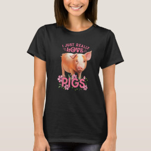 Ich liebe einfach wirklich Schweine okay süße jung T-Shirt