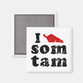 Ich Liebe einige Tam Thai Isai Essen Magnet (Vorderseite/Rückseite)