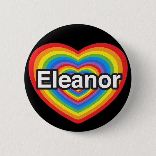 Ich Liebe Eleanor. Ich Liebe dich Eleanor. Herz Button (Vorderseite)