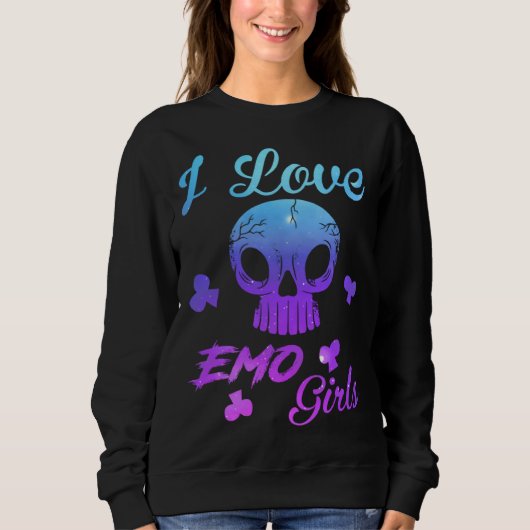 Ich liebe Emo-Jungs Ich liebe Emo-Mädchen Emo-Go Sweatshirt (Vorderseite)