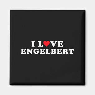 Ich liebe Engelbert Freundin & Freund Engelbert Magnet