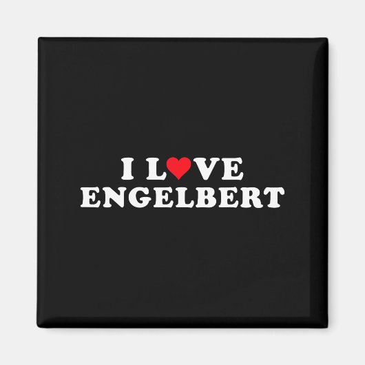 Ich liebe Engelbert Freundin & Freund Engelbert Magnet (Vorne)