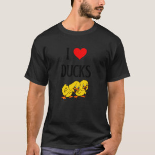 Ich liebe Enten Ich Herz Enten Wasservogel Liebhab T-Shirt