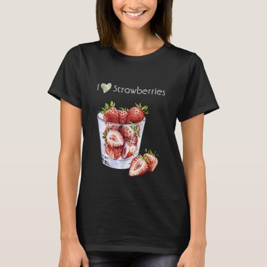 Ich liebe Erdbeeren  T-Shirt (Vorderseite)