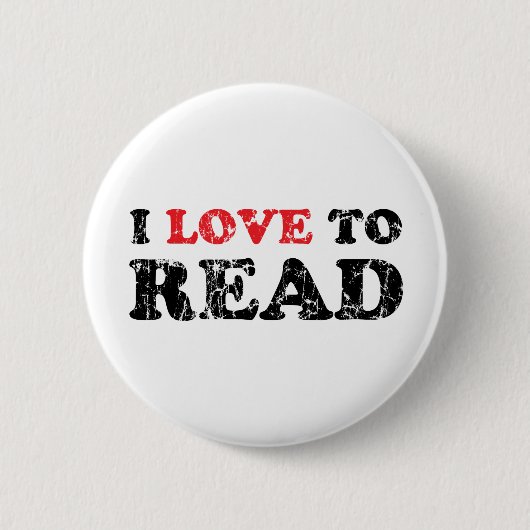 Ich liebe es, abgenutzt zu lesen button (Vorderseite)