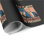 Ich Liebe es, als ich Weckte und Trump Präsident i Geschenkpapier (Rolleneckpunkt)
