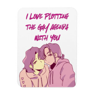 Ich liebe es, die schwule Agenda mit dir zu planen Magnet
