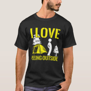 Ich liebe es, draußen zu pinkeln Camping Wandern T-Shirt