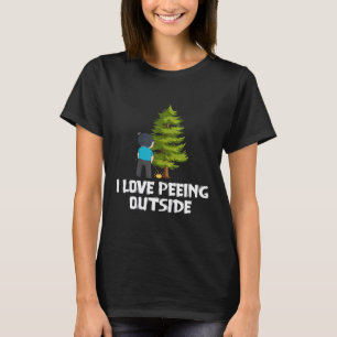 Ich liebe es, draußen zu pinkeln Outdoor Wandern T-Shirt