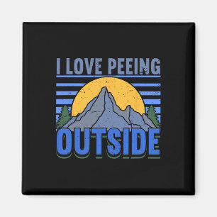 Ich liebe es, draußen zu pinkeln Wanderlust Lustig Magnet