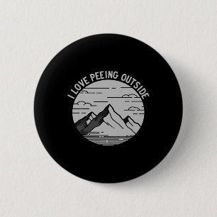 Ich liebe es, draußen zu pinkeln, zu wandern und z button