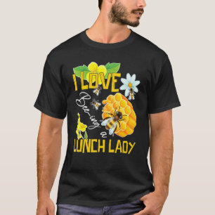 Ich liebe es, eine Mittagessen-Dame-Biene-Cafeteri T-Shirt