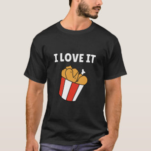 Ich liebe es, Hühnchen zu essen T-Shirt