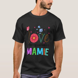 Ich liebe es, Mamie Floral Mamie genannt zu werden T-Shirt
