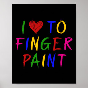 Ich liebe es, mit Fingern zu malen, ich male süße  Poster