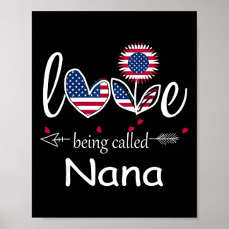 Ich liebe es, Nana USA-Flagge 4. Juli Unabhängigke Poster