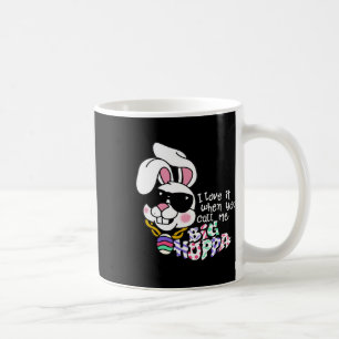 Ich liebe es, wenn du mich Big Hoppa Bunny Ear Eas Kaffeetasse