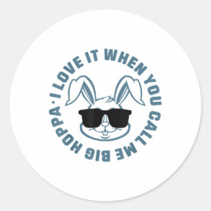 Ich Liebe es, wenn du mich Big Hoppa Bunny Sungles Runder Aufkleber
