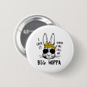 Ich liebe es, wenn du mich großer Hoppa Bunny Oste Button (Vorne & Hinten)