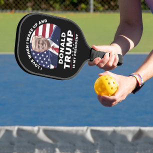 Ich liebe es, wenn ich aufwache und Donald Trump m Pickleball Schläger