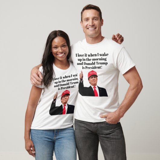 Ich Liebe es, wenn ich Donald Trump Weckte Präside T-Shirt (Unisex)