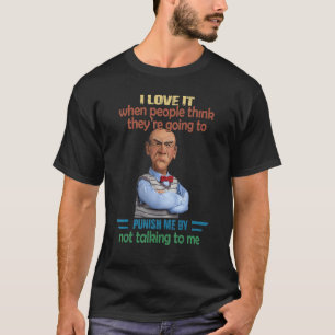 Ich Liebe es, wenn Leute denken, sie würden Punis T-Shirt