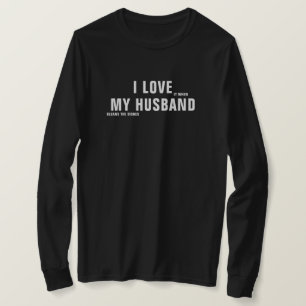 Ich Liebe es, wenn mein Mann die Geschirr reinigt T-Shirt