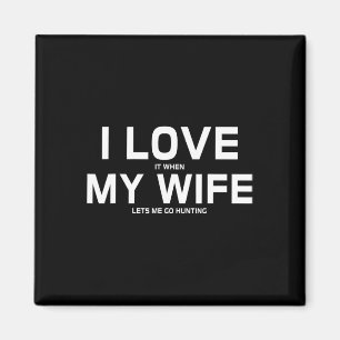 Ich Liebe es, wenn meine Ehefrau mir Lasse, ein Jä Magnet