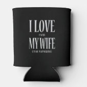 Ich Liebe es, wenn meine Ehefrau mir Lasse, Pickle Dosenkühler (Rückseite)