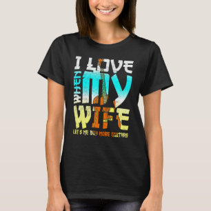 Ich liebe es, wenn meine Frau mich mehr Gitarren k T-Shirt