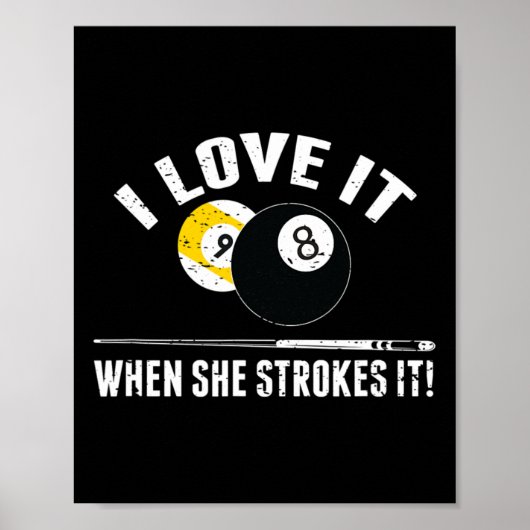 Ich Liebe es, wenn sie es fällt - lustige Billiard Poster (Vorne)
