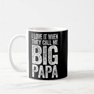 Ich Liebe es, wenn sie mich den Papa-Vatertag nenn Kaffeetasse