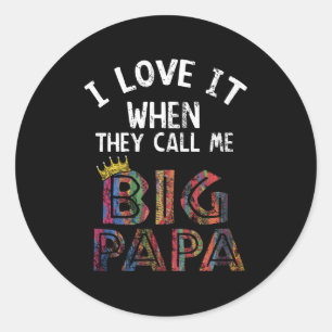 Ich Liebe es, wenn Sie mich Gig Papa Shirt Hip Hop Runder Aufkleber