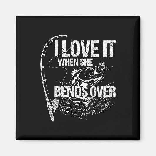 Ich Liebe es, wenn sie sich rüberbeugt Magnet (Vorne)