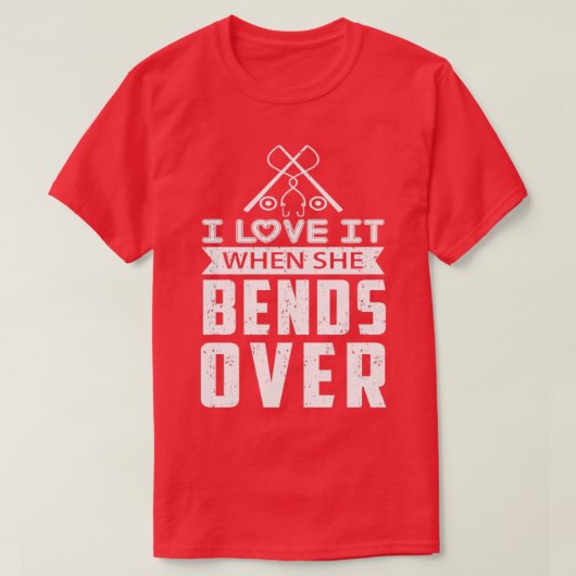 Ich Liebe es, wenn sie über 9 beugt T-Shirt (Design vorne)