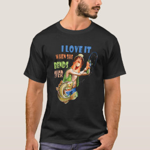 Ich Liebe es, wenn sie über den Fischfang hinwegtr T-Shirt