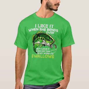 Ich Liebe es, wenn sie über den Funny Fishing Love T-Shirt