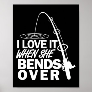 Ich Liebe es, wenn sie überschwemmt - Funny Fishin Poster