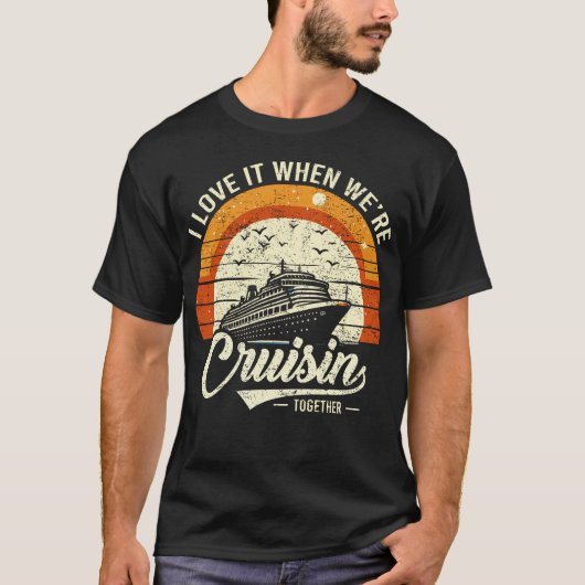 Ich Liebe es, wenn wir gemeinsam Cruisin sind, Fun T-Shirt (Vorderseite)